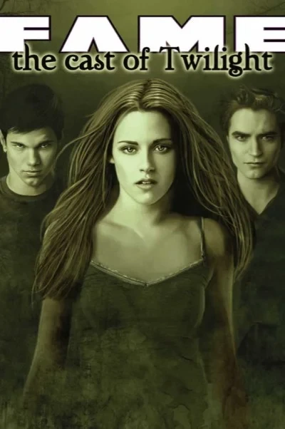 Fame: The Cast of Twilight (2010) - Series 