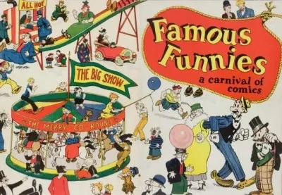 Famous Funnies- Carnival of Comics