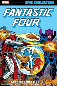 Fantastic Four Epic Collection: Counter-Earth Must Die