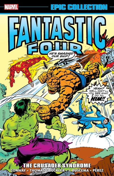 Fantastic Four Epic Collection: The Crusader Syndrome 