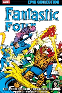 Fantastic Four Epic Collection: The Possession of Franklin Richards