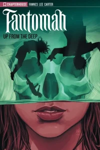 Fantomah: Up From the Deep