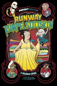 Far Out Fairy Tales: Runway Rumpelstiltskin
