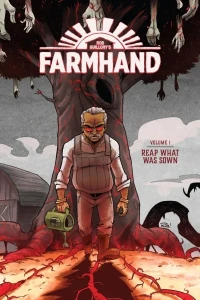 Farmhand: Reap What Was Sown