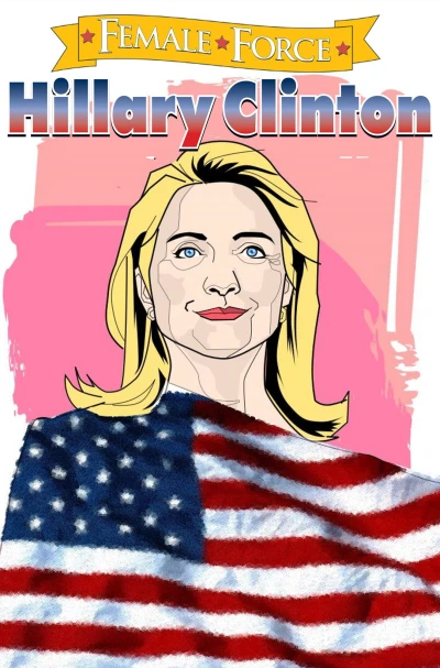 Female Force: Hillary Clinton (2015) - Series 