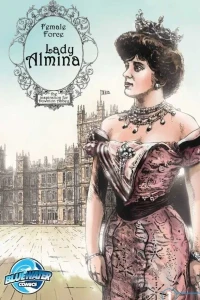 Female Force: Lady Almina