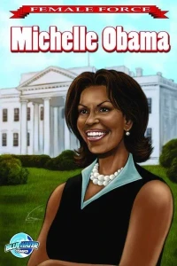 Female Force: Michelle Obama