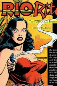Femforce Femme Fatal: Rio Rita