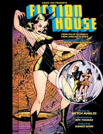 Fiction House: From Pulps To Panels, From Jungles To Space