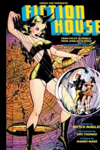 Fiction House: From Pulps To Panels, From Jungles To Space