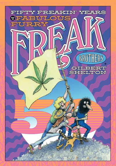 Fifty Freakin' Years of the Fabulous Furry Freak Brothers (2018) - Series 