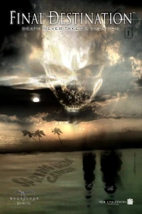 Final Destination: Death Never Takes A Vacation