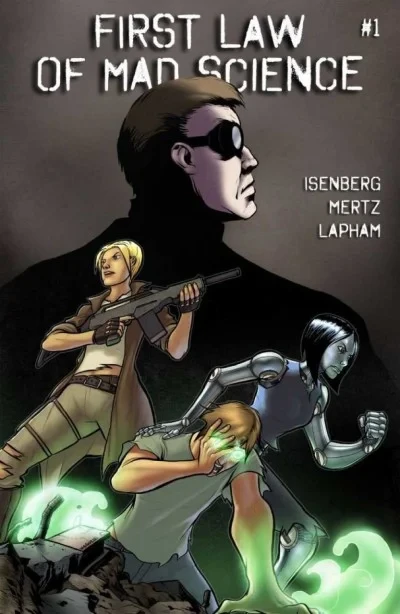 First Law of Mad Science