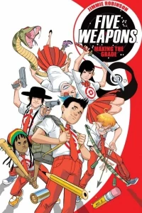 Five Weapons: Making the Grade