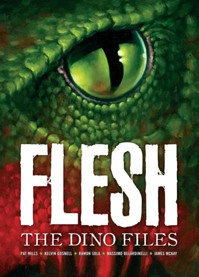 Flesh: The Dino Files