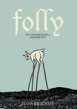 Folly: The Consequences of Indiscretion (Trade Paperback, 2012) - Series 