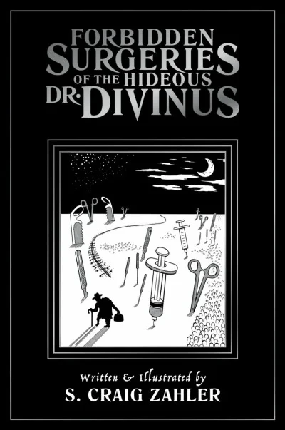 Forbidden Surgeries of the Hideous Dr. Divinus (Trade Paperback, 2021) - Series 