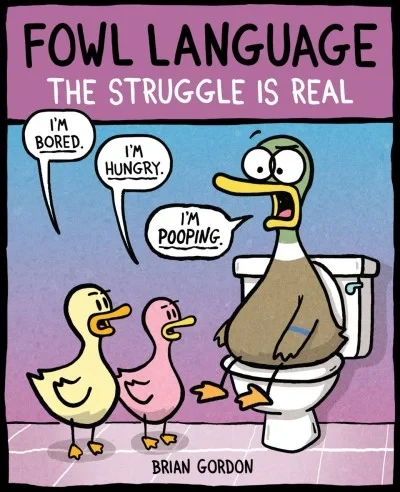 Fowl Language: The Struggle Is Real (2017) - Series 