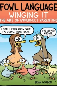 Fowl Language: Winging It