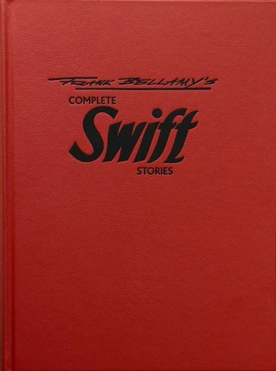 Frank Bellamy's Complete Swift Stories