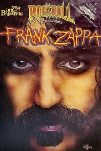 Frank Zappa: Viva la Bizarre