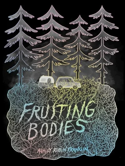 Fruiting Bodies