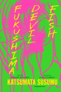 Fukushima Devil Fish