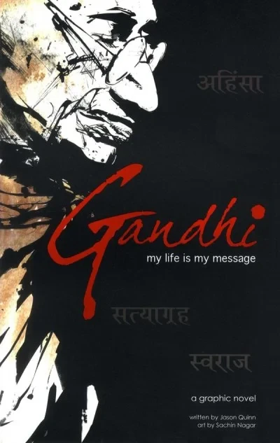 Gandhi: My Life Is My Message
