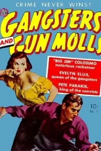 Gangsters and Gun Molls