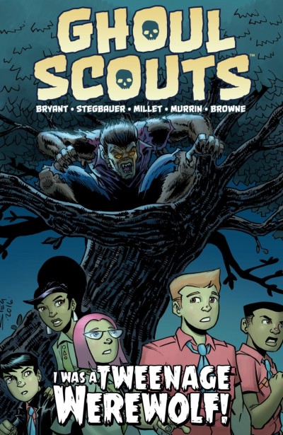 Ghoul Scouts: I Was A Tweenage Werewolf! (2018) - Series 