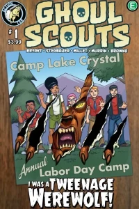 Ghoul Scouts: I Was A Tweenage Werewolf!