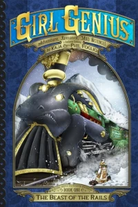 Girl Genius: Second Journey