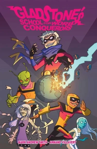 Gladstone's School for World Conquerors