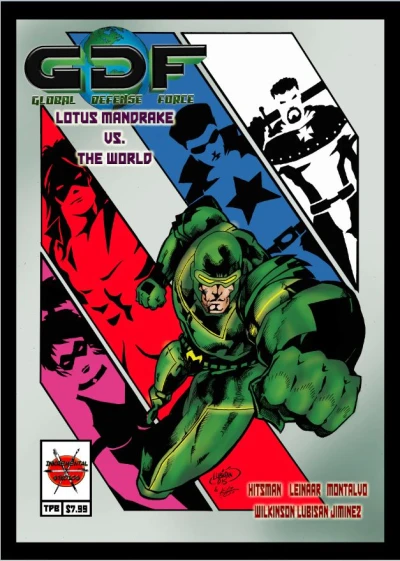 Global Defense Force: Lotus Mandrake vs The World