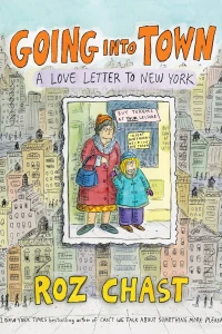 Going Into Town: A Love Letter To New York