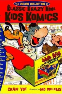 Golden Collection of Klassic Krazy Kool Kids Komics