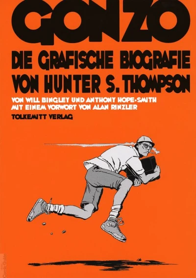 Gonzo: Die grafische Biografie von Hunter S. Thompson