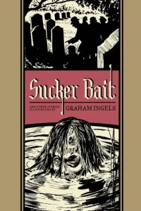 Graham Ingles: Sucker Bait and Other Stories