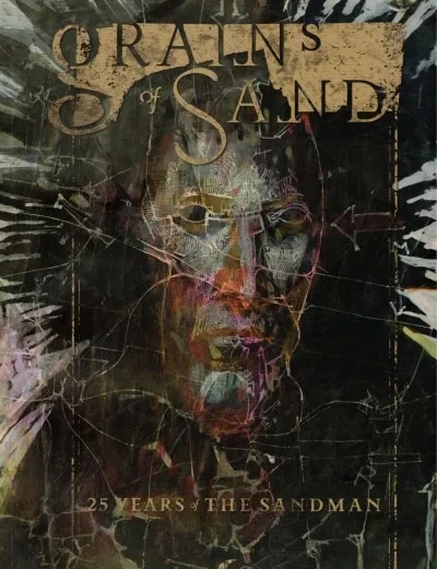Grains of Sand: 25 Years of the Sandman