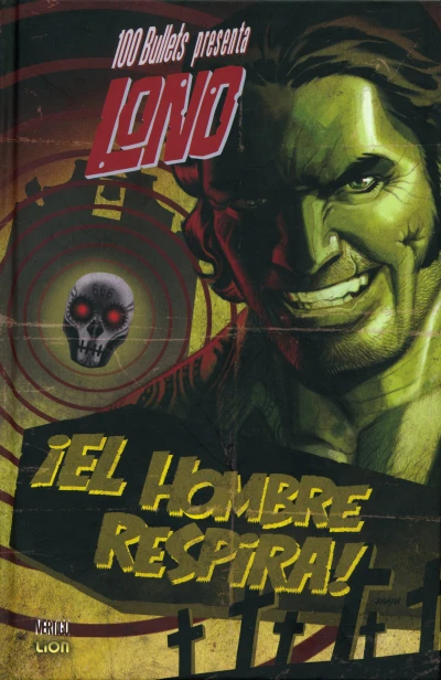 Grandi Opere Vertigo - 100 Bullets presenta: Lono