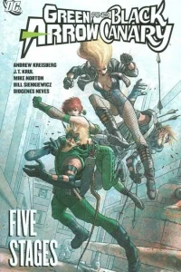 Green Arrow/Black Canary: Five Stages