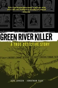 Green River Killer: A True Detective Story