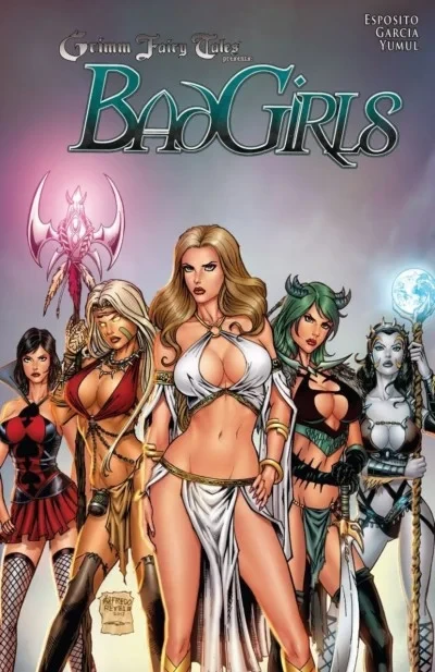 Grimm Fairy Tales presents Bad Girls