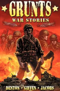 Grunts: War Stories