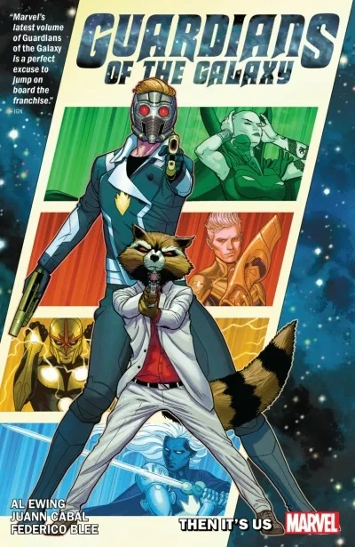 Guardians of the Galaxy by Al Ewing: Then It's Us