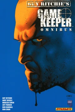 Guy Ritchie's Gamekeeper Omnibus