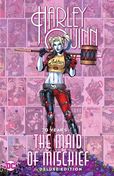 Harley Quinn: 30 Years of the Maid of Mischief The Deluxe Edition (2022) - Series 
