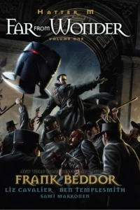 Hatter M: Far From Wonder