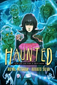 Haunted: From The Case Files of Betty Black