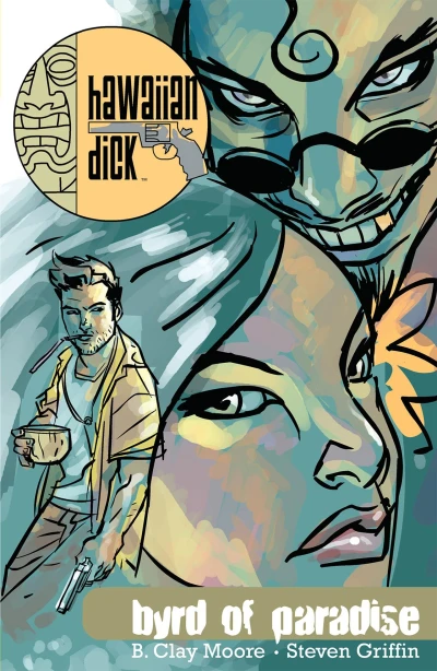 Hawaiian Dick: Byrd of Paradise